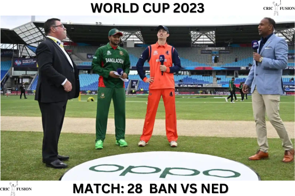 World Cup 2023: Match 28: (BAN vs NED)