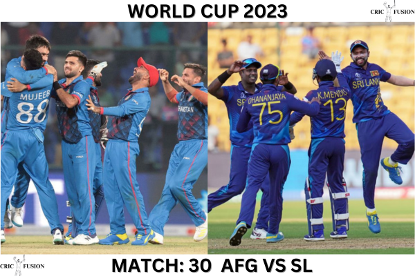 World Cup 2023: Match 30: (AFG vs SL)