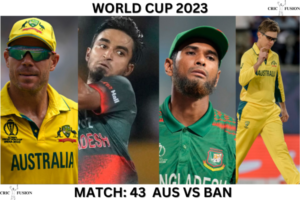 World Cup 2023: Match 43: (AUS vs BAN)