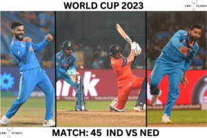 World Cup 2023: Match 45: (IND vs NED)